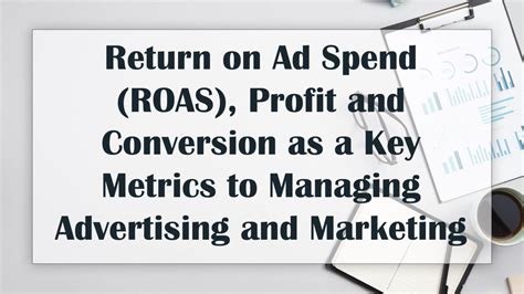 Key Metrics for ROAS Marketing